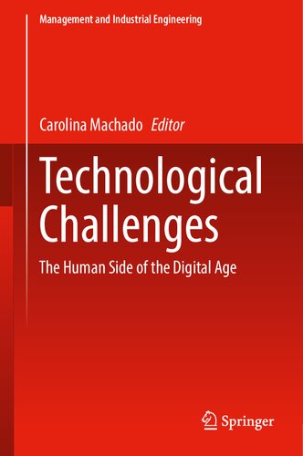 Technological Challenges: The Human Side of the Digital Age (Management and Industrial Engineering)