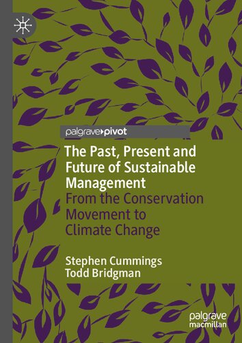 The Past, Present and Future of Sustainable Management: From the Conservation Movement to Climate Change