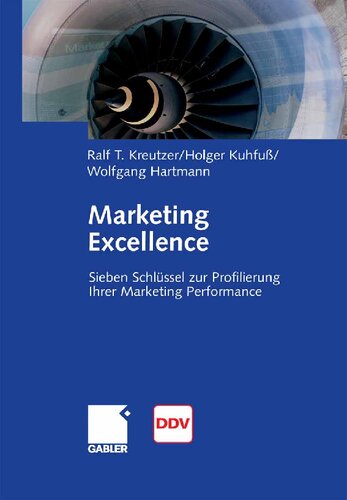 Marketing Excellence: 7 Schlüssel zur Profilierung Ihrer Marketing Performance (German Edition)