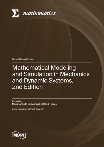 Mathematical Modeling and Simulation in Mechanics and Dynamic Systems
