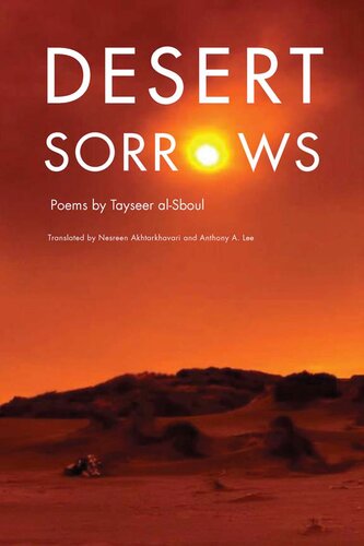 Desert Sorrows: Poems by Tayseer al-Sboul (Arabic Literature and Language)