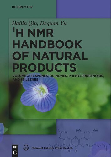 ¹H NMR Handbook of Natural Products. Volume 3: Flavones, Quinones, Phenylpropanoids, and Stilbenes