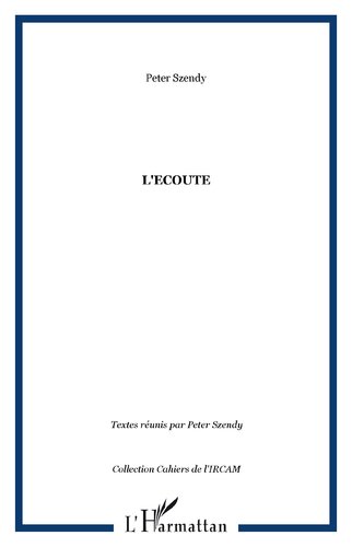 L'ECOUTE (French Edition)