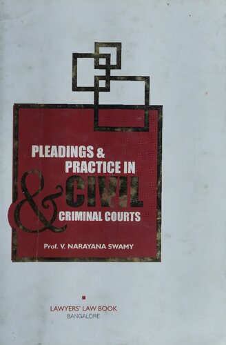 Pleadings And Practice In Civil And Criminal Courts