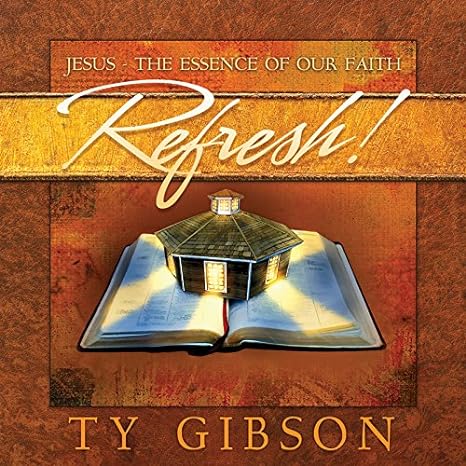 Refresh! Jesus - the Essence of Our Faith