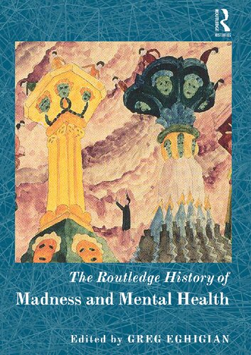 The Routledge History of Madness and Mental Health (Routledge Histories)