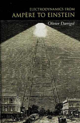 Electrodynamics from Ampère to Einstein