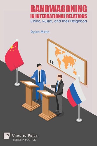 Bandwagoning in International Relations: China, Russia, and Their Neighbors