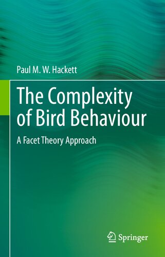 The Complexity of Bird Behaviour: A Facet Theory Approach (Springerbriefs in Animal Sciences)