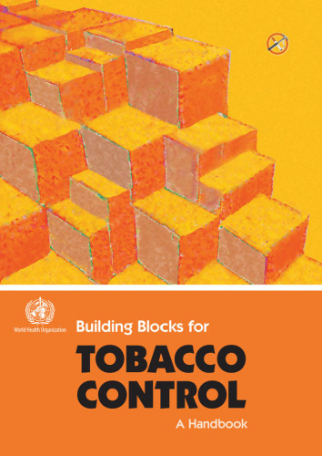 Building Blocks for Tobacco Control: A Handbook