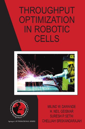 Throughput Optimization in Robotic Cells (International Series in Operations Research & Management Science, 101)