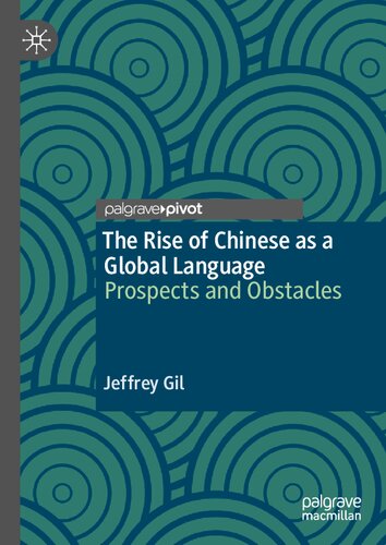 The Rise of Chinese as a Global Language: Prospects and Obstacles
