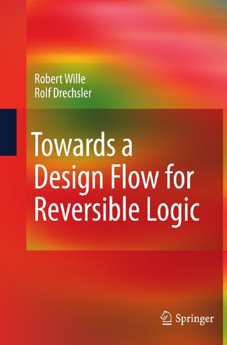Towards a Design Flow for Reversible Logic