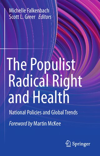 The Populist Radical Right and Health: National Policies and Global Trends