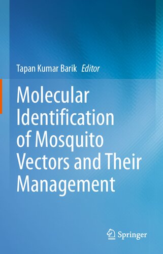 Molecular Identification of Mosquito Vectors and Their Management