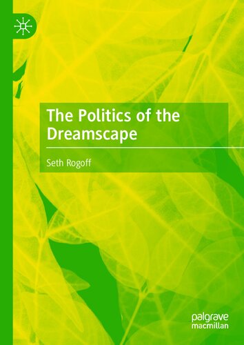 The Politics of the Dreamscape