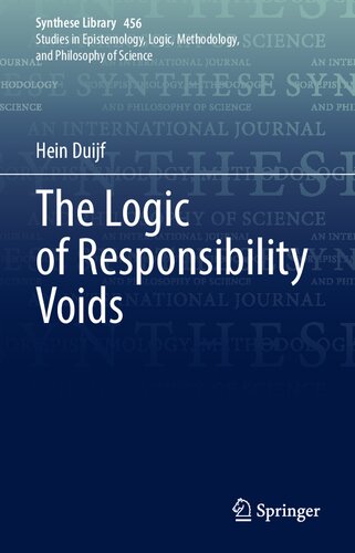 The Logic of Responsibility Voids (Synthese Library, 456)