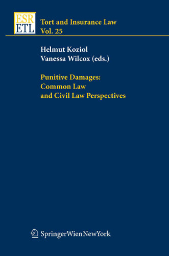 Punitive Damages: Common Law and Civil Law Perspectives (Tort and Insurance Law)