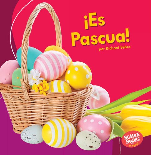 ¡Es Pascua! = It's Easter!