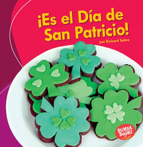 ¡Es el Día de San Patricio! = It's St. Patrick's Day!