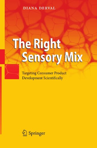 The Right Sensory Mix: Targeting Consumer Product Development Scientifically