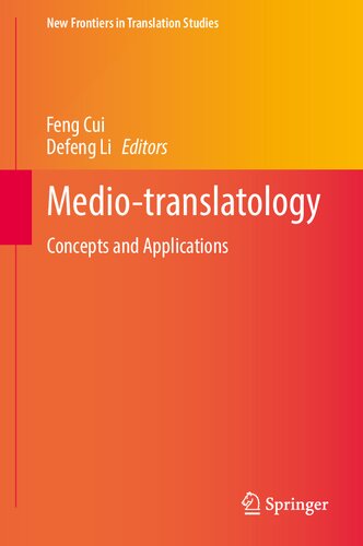 Medio-translatology: Concepts and Applications (New Frontiers in Translation Studies)