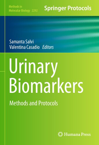 Urinary Biomarkers: Methods and Protocols (Methods in Molecular Biology, 2292)