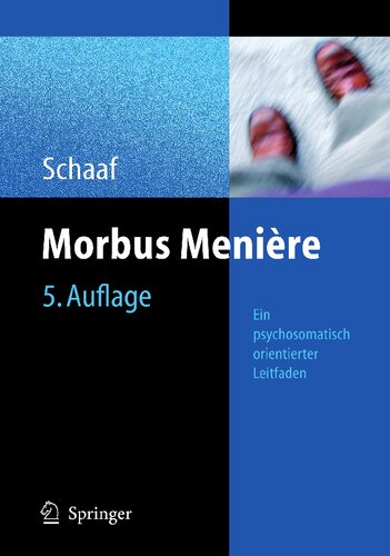 Morbus Menière: Schwindel - Hörverlust - Tinnitus Eine psychosomatisch orientierte Darstellung (German Edition)