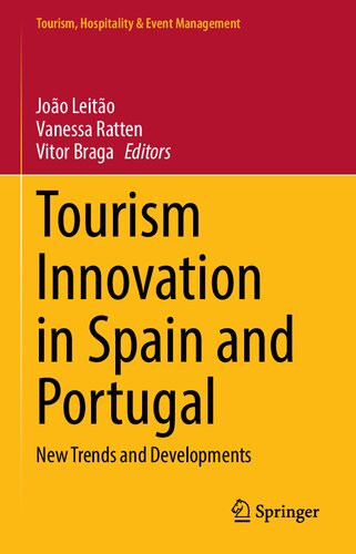 Tourism Innovation in Spain and Portugal: New Trends and Developments (Tourism, Hospitality & Event Management)