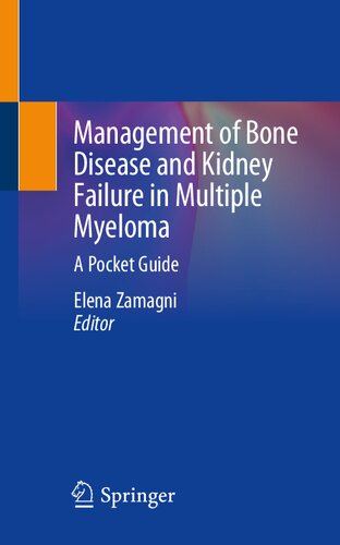 Management of Bone Disease and Kidney Failure in Multiple Myeloma: A Pocket Guide