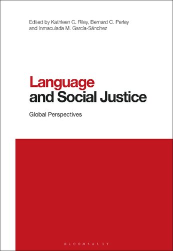 Language and Social Justice: Global Perspectives (Contemporary Studies in Linguistics)
