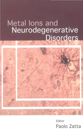 Metal Ions and Neurodegenerative Disorders