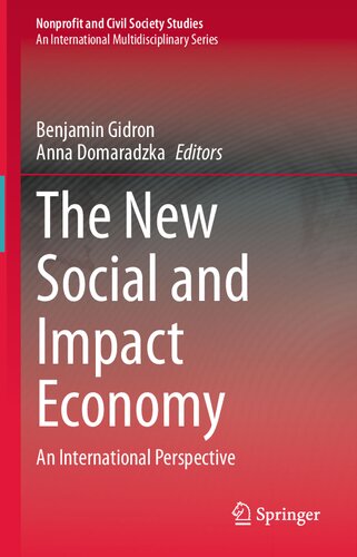 The New Social and Impact Economy: An International Perspective (Nonprofit and Civil Society Studies)