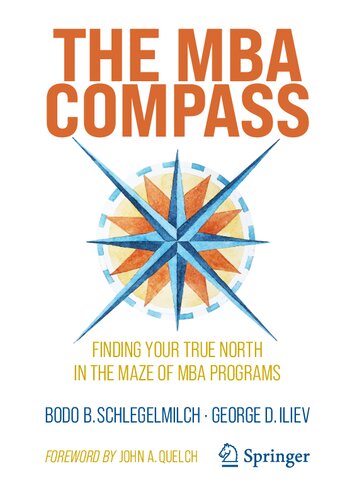 The MBA Compass: Finding Your True North in the Maze of MBA Programs