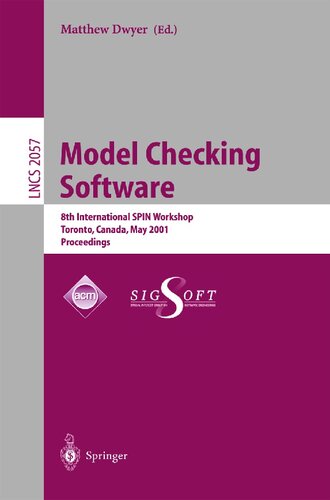 Model Checking Software: 8th International SPIN Workshop, Toronto, Canada, May 19-20, 2001: Proceedings (Lecture Notes in Computer Science)