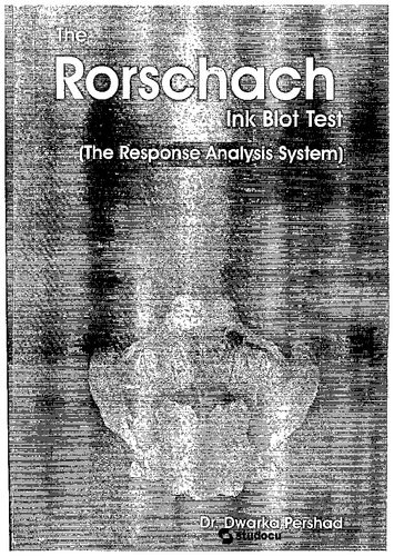 The Rorschach Inkblot Test (Response Analysis System) Practical Approach