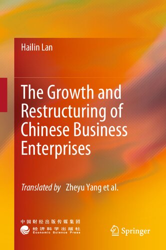 The Growth and Restructuring of Chinese Business Enterprises
