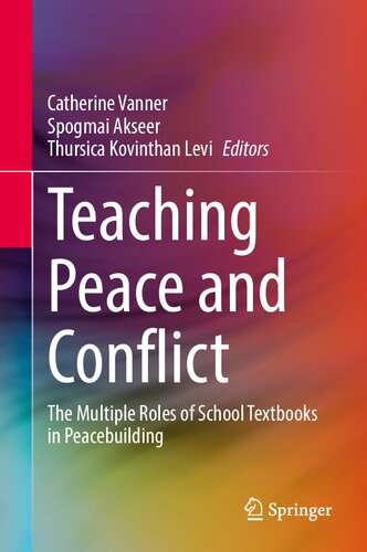 Teaching Peace and Conflict: The Multiple Roles of School Textbooks in Peacebuilding