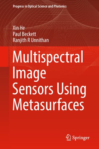 Multispectral Image Sensors Using Metasurfaces (Progress in Optical Science and Photonics, 17)