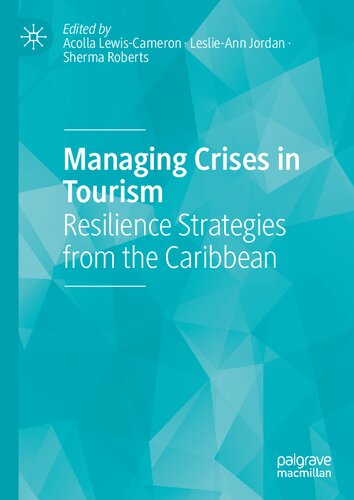 Managing Crises in Tourism: Resilience Strategies from the Caribbean