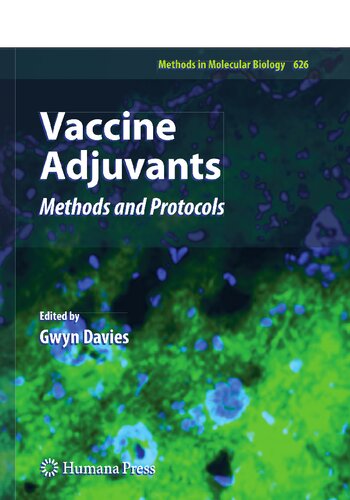 Vaccine Adjuvants: Methods and Protocols (Methods in Molecular Biology, 626)
