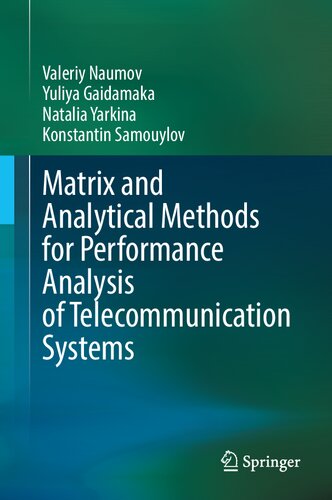 Matrix and Analytical Methods for Performance Analysis of Telecommunication Systems