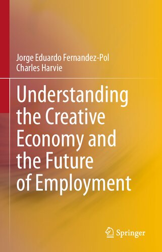 Understanding the Creative Economy and the Future of Employment
