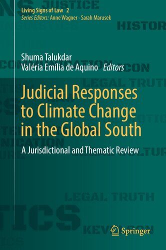 Judicial Responses to Climate Change in the Global South: A Jurisdictional and Thematic Review (Living Signs of Law, 2)