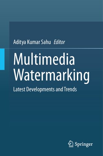 Multimedia Watermarking: Latest Developments and Trends