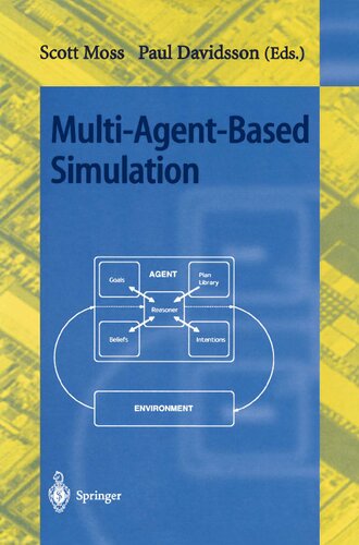 Multi-Agent-Based Simulation: Second International Workshop, MABS 2000, Boston, MA, USA, July 2000; Revised and Additional Papers (Lecture Notes in Computer Science, 1979)