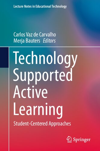 Technology Supported Active Learning: Student-Centered Approaches (Lecture Notes in Educational Technology)