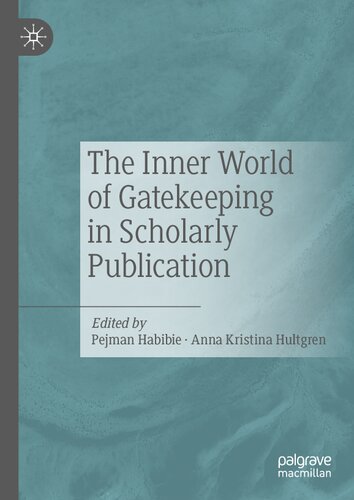 The Inner World of Gatekeeping in Scholarly Publication