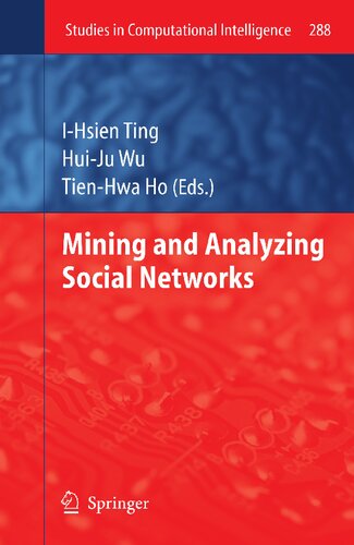 Mining and Analyzing Social Networks (Studies in Computational Intelligence, 288)