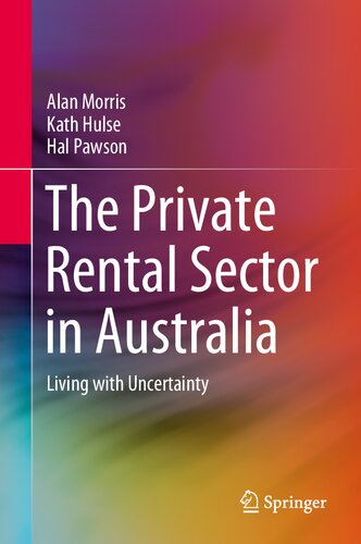 The Private Rental Sector in Australia: Living with Uncertainty